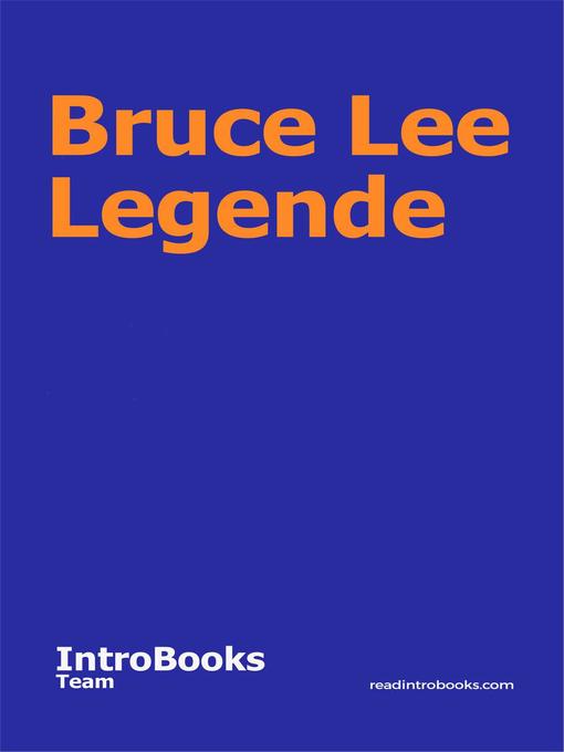 Title details for Bruce Lee Legende by IntroBooks Team - Available